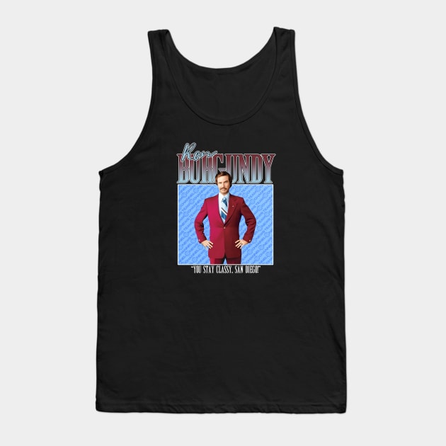 Ron Burgundy Stay Classy San Diego Tank Top by Story At Dawn 